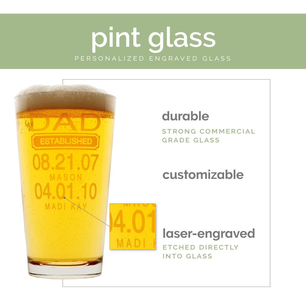 Personalized Dad Established Engraved 16 oz. Pint Glass