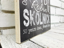 Load image into Gallery viewer, 50 Year Anniversary Personalized Sign on Tin