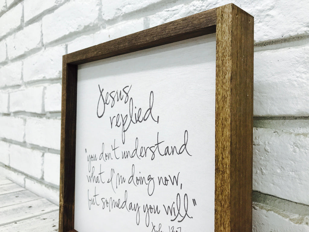 "Jesus Replied" Wooden Farmhouse Decor Sign