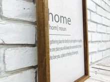 Load image into Gallery viewer, &quot;Home [Home] Noun...&quot; Wooden Farmhouse Home Decor Sign