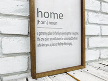 Load image into Gallery viewer, &quot;Home [Home] Noun...&quot; Wooden Farmhouse Home Decor Sign