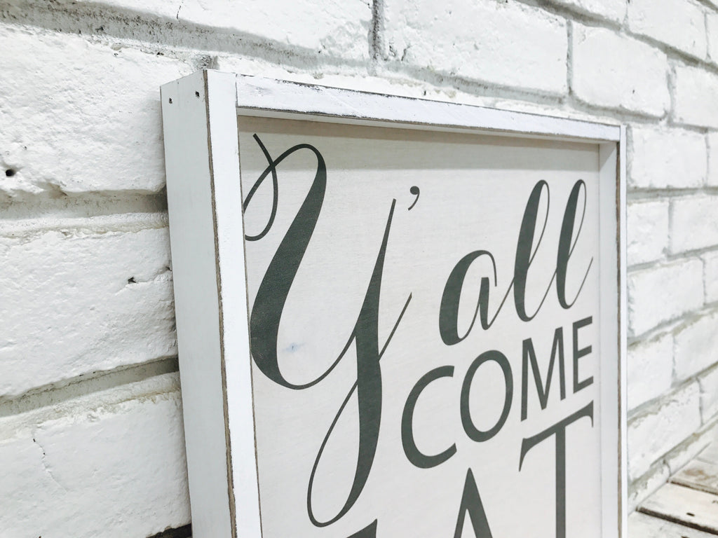 "Y'all Come Eat" Wooden Farmhouse Decor Sign in White Distressed or Walnut Frame