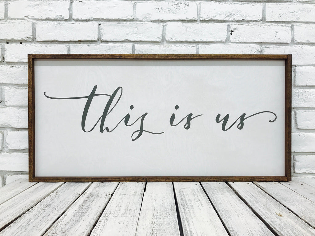 "This Is Us" Wooden Sign