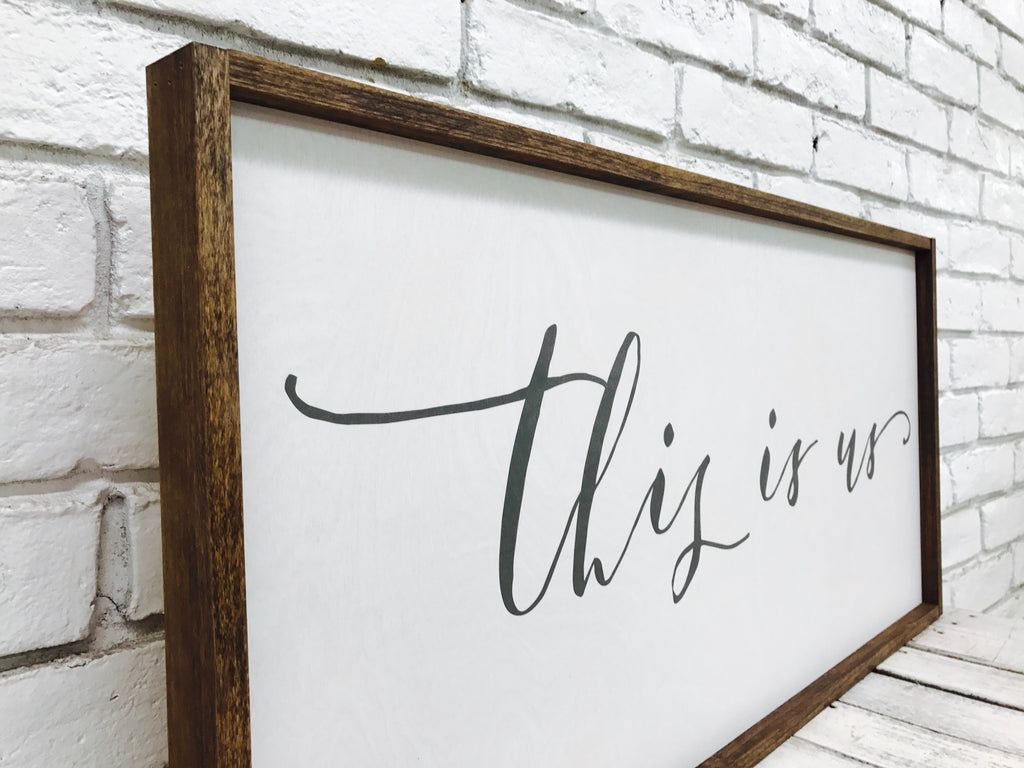 "This Is Us" Wooden Sign