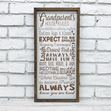 Load image into Gallery viewer, &quot;Grandma and Grandpa&#39;s House Rules&quot; Wooden Sign