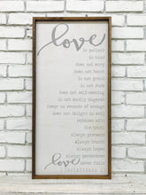 Load image into Gallery viewer, &quot;Love is Patient...&quot; Wooden Sign