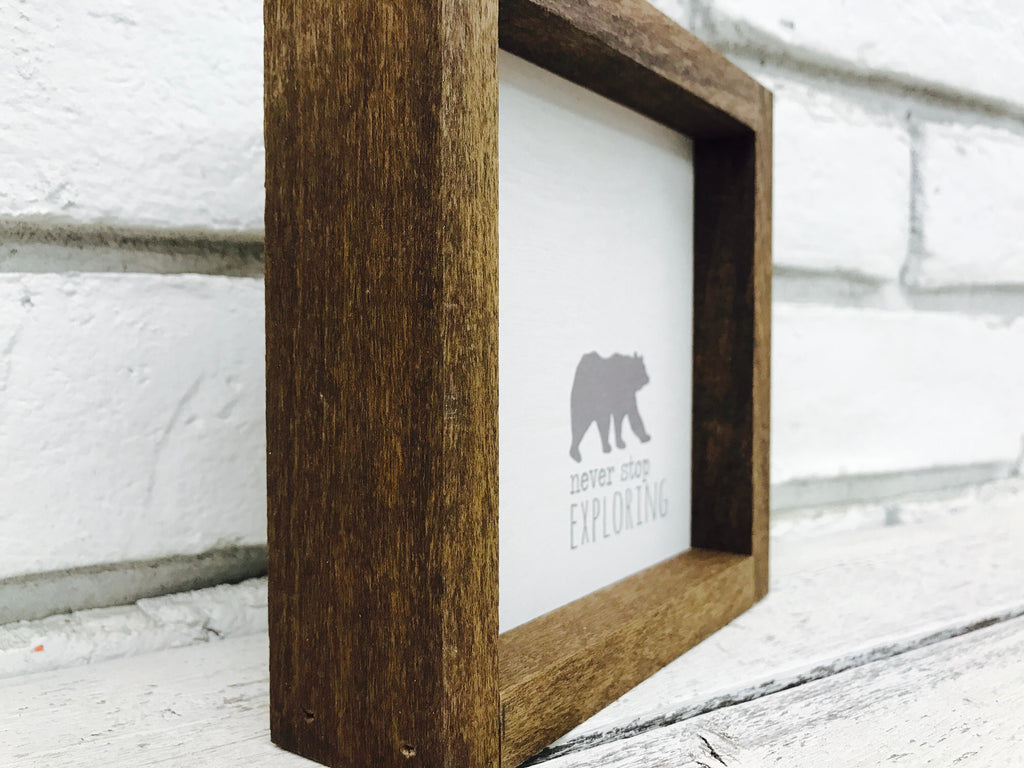 "Never Stop Exploring" Bear Wooden Sign