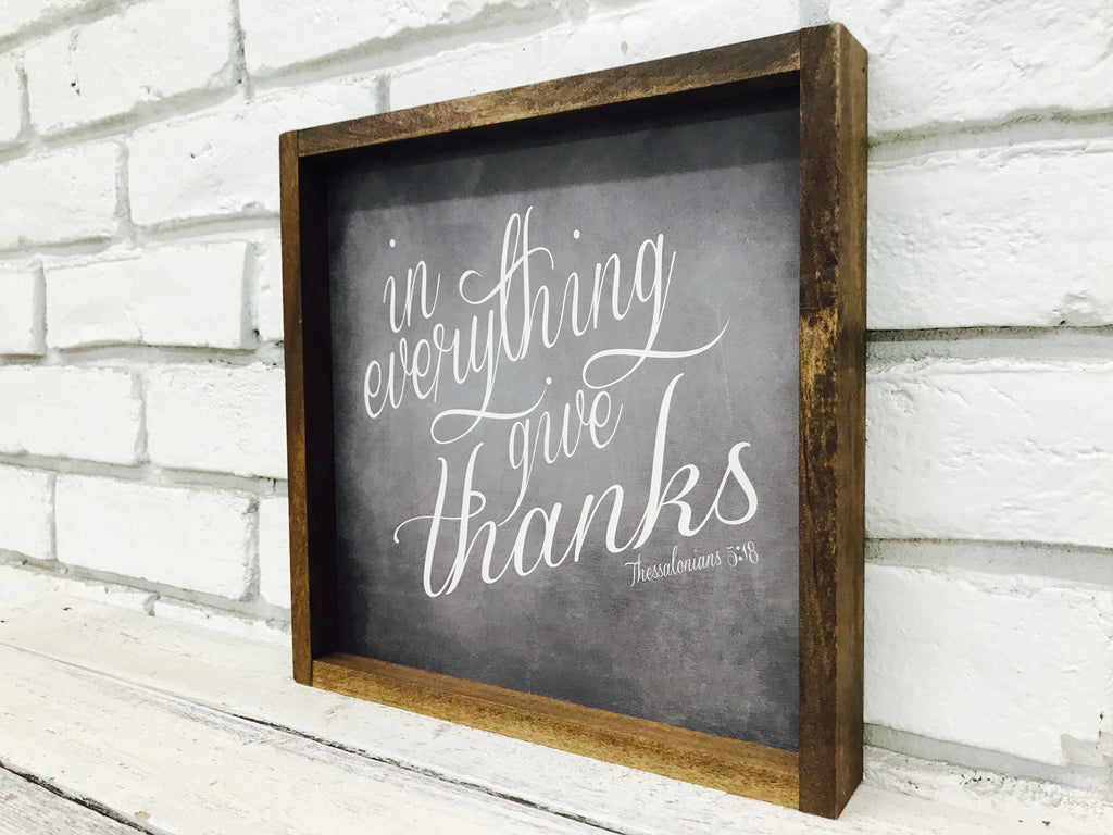 "In Everything Give Thanks" Wooden Sign