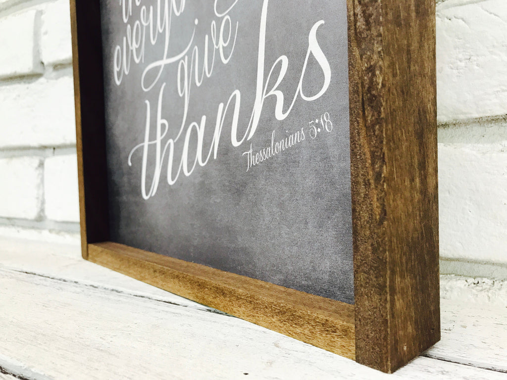 "In Everything Give Thanks" Wooden Sign