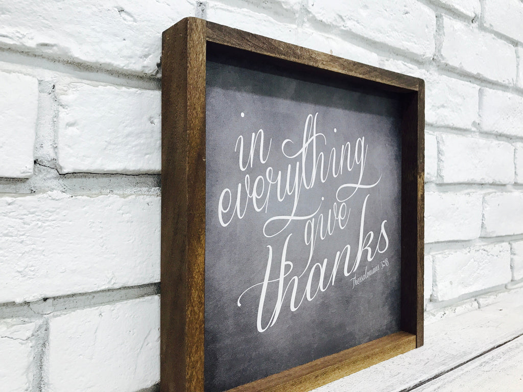 "In Everything Give Thanks" Wooden Sign