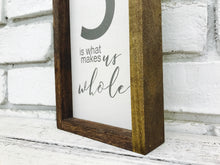 Load image into Gallery viewer, Family Number Sign Three - 3 is What Makes Us Whole Wooden Sign