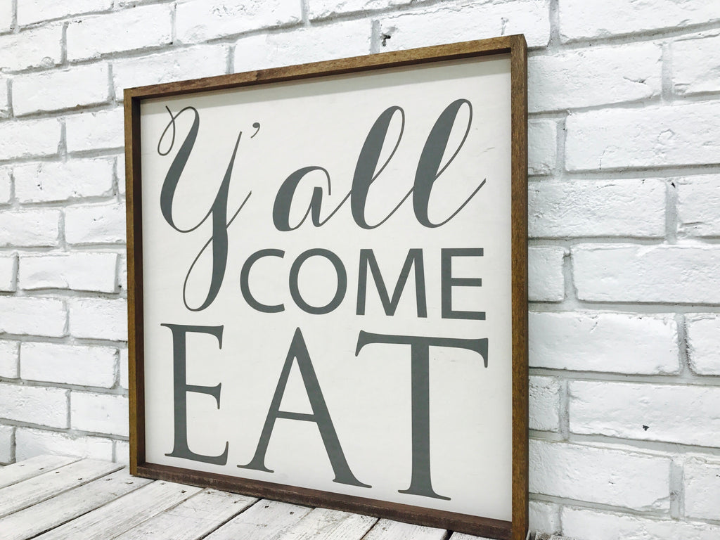 "Y'all Come Eat" Wooden Sign