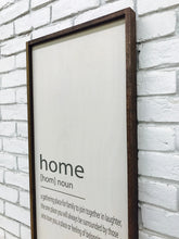 Load image into Gallery viewer, &quot;Home [Home] Noun...&quot; Wooden Farmhouse Home Decor Sign