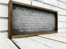 Load image into Gallery viewer, &quot;Enable Me To Teach with Wisdom...&quot; Wooden Sign