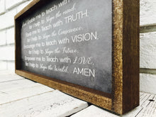 Load image into Gallery viewer, &quot;Enable Me To Teach with Wisdom...&quot; Wooden Sign