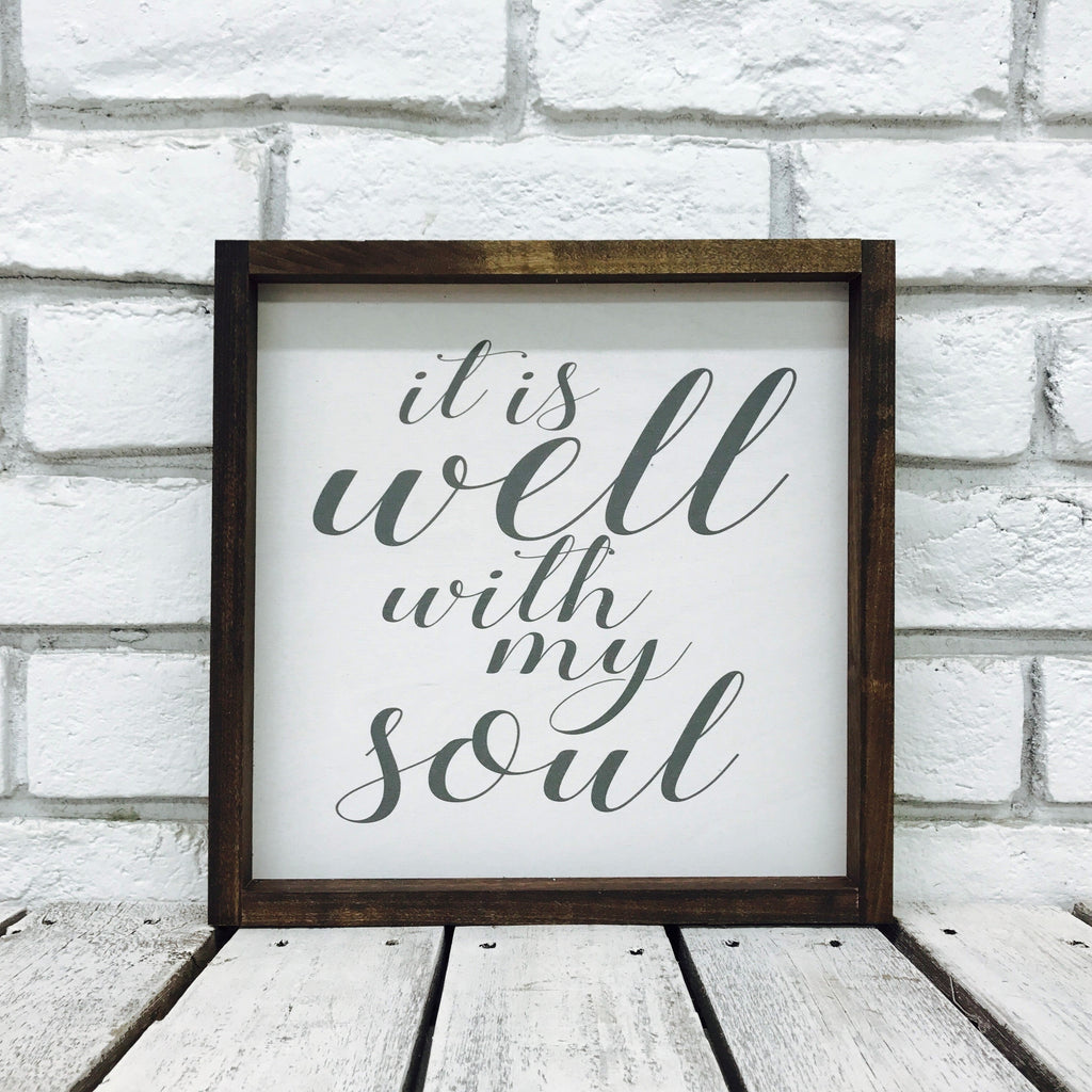 "It is Well with My Soul" Wooden Sign