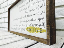 Load image into Gallery viewer, &quot;Surround Yourself...&quot; Tribe Wooden Sign