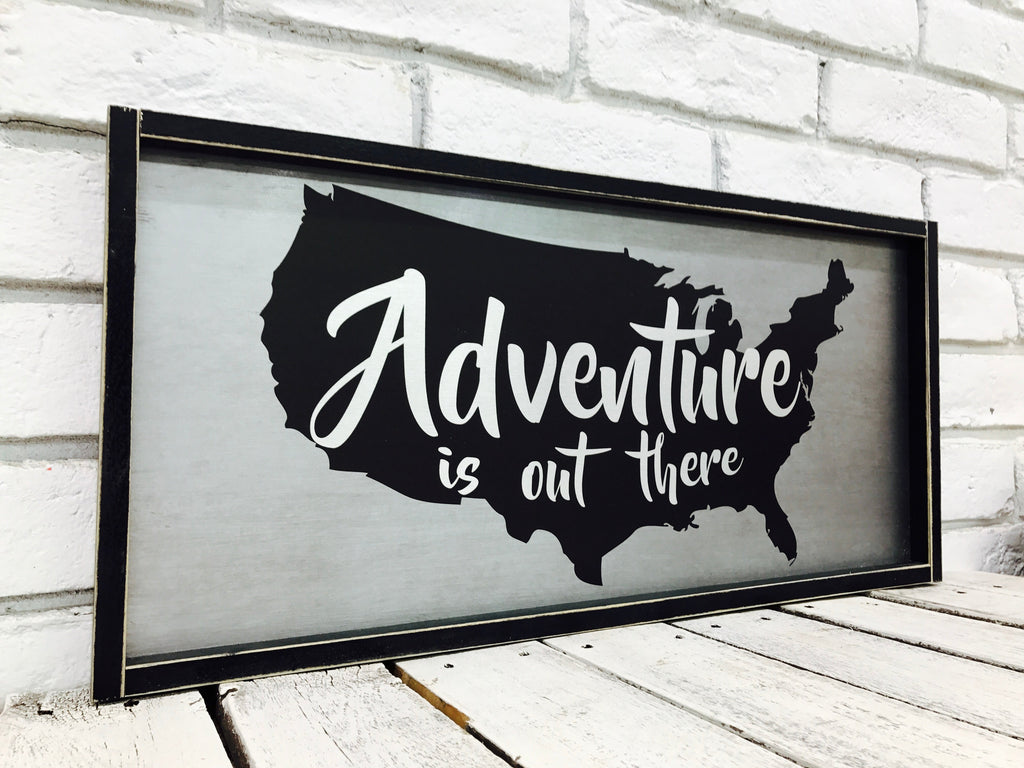 "Adventure is Out There" Wooden Sign