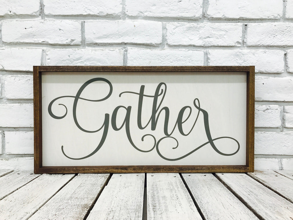 "Gather" Wooden Farmhouse Sign