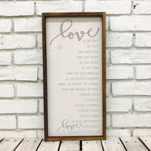 Load image into Gallery viewer, &quot;Love is Patient...&quot; Wooden Sign