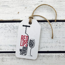 Load image into Gallery viewer, &quot;Red Lips and Wine Sips&quot; Gift Tag