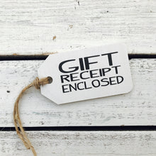 Load image into Gallery viewer, &quot;Gift Receipt Enclosed&quot; Gift Tag