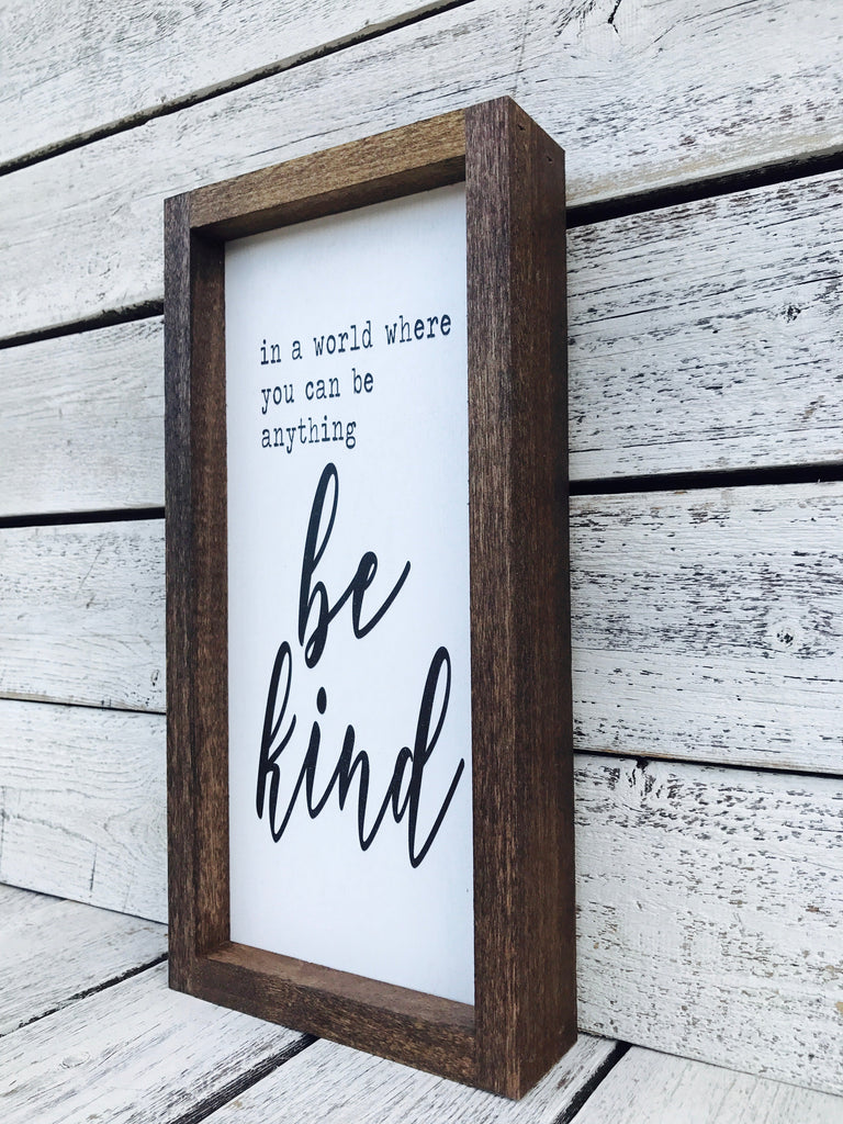 "Be Kind" Wooden Farmhouse Sign