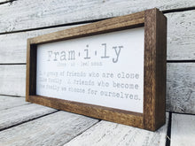 Load image into Gallery viewer, &quot;Framily Definition&quot; Wooden Farmhouse Sign