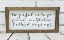 Load image into Gallery viewer, &quot;Be Joyful&quot; Wooden Sign